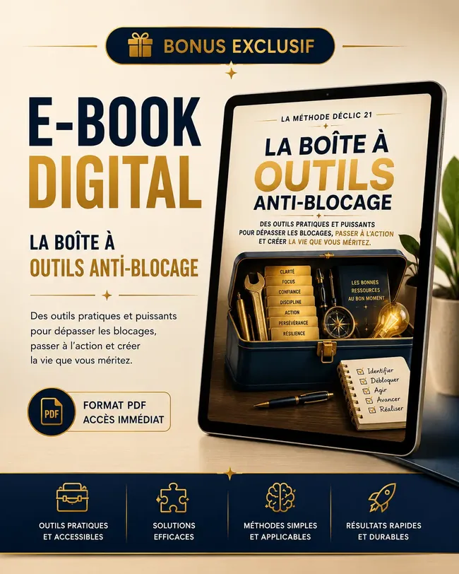 La Boîte à Outils Anti-Blocage